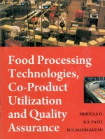 Food Processing Technologies, Co-Product Utilization And Quality Assurance